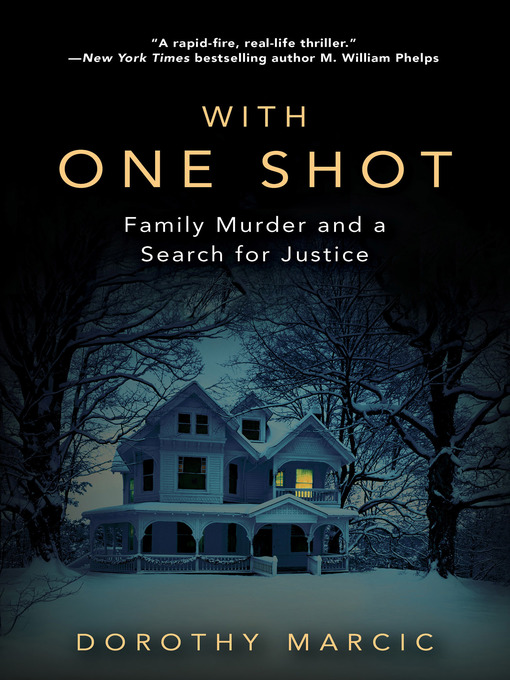 Title details for With One Shot by Dorothy Marcic - Available